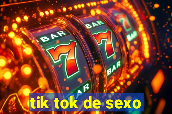 tik tok de sexo